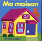 Couverture du livre « Ma maison » de Byron Barton aux éditions Ecole Des Loisirs