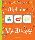 Couverture du livre « L'alphabet des vacances » de Philippe Jalbert aux éditions Fleurus-mame