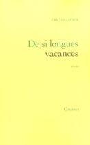 Couverture du livre « De si longues vacances » de Eric Ollivier aux éditions Grasset