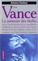 Couverture du livre « La Memoire Des Etoiles » de Jack Vance aux éditions Pocket