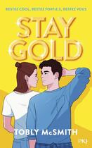 Couverture du livre « Stay gold » de Tobly Mcsmith aux éditions Pocket Jeunesse