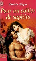 Couverture du livre « Pour un collier de saphirs » de Patricia Hagan aux éditions J'ai Lu