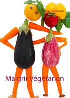 Couverture du livre « Maigrir végétarien » de Marielle Lanzalavi aux éditions Books On Demand