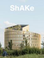 Couverture du livre « Shake, ecosysteme tertiaire au coeur d'euralille » de Sophie Trelcat aux éditions Archibooks