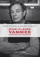 Couverture du livre « Jean-Claude Vannier, l'arrangeur des arrangeurs » de Remi Foutel et Julien Vuillet aux éditions Le Mot Et Le Reste