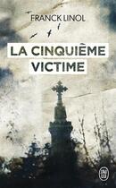 Couverture du livre « La cinquième victime » de Franck Linol aux éditions Geste