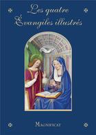 Couverture du livre « Les quatre evangiles illustres » de  aux éditions Magnificat