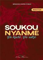 Couverture du livre « Soukou nyanme kreyol » de Raymonde Pater Torin aux éditions Neg Mawon