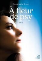 Couverture du livre « Carnet de (dé)route d'une psychologue » de Emmanuelle Drouet aux éditions Cite Des Livres