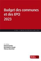 Couverture du livre « Budget des communes et des EPCI (33e édition) » de Roland Brolles et Bernadette Straub et Thierry Marechal aux éditions Berger-levrault