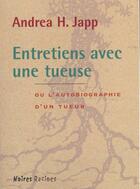 Couverture du livre « Entretiens avec une tueuse » de Andrea H. Japp aux éditions Editions Du Masque