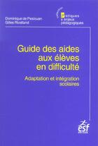 Couverture du livre « Guide des aides aux eleves en difficulte (2e édition) » de Poueslan De D aux éditions Esf