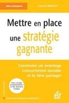 Couverture du livre « Mettre en place une stratégie gagnante » de Gerard Rodach aux éditions Esf