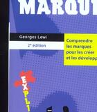 Couverture du livre « La Marque ; 2e Edition » de Georges Lewi aux éditions Vuibert