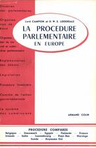Couverture du livre « La procédure parlementaire en Europe » de Lord Campion et David W. S. Lidderdale aux éditions Presses De Sciences Po