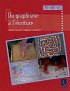 Couverture du livre « Du graphisme à l'écriture » de Denise Chauvel aux éditions Retz