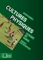 Couverture du livre « Cultures physiques ; le rugby de Samoa » de Julien Clement aux éditions Editions Rue D'ulm