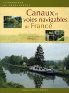 Couverture du livre « Canaux et voies navigables de France » de Papazian-Merienne aux éditions Ouest France