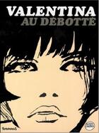 Couverture du livre « Valentina au debotte » de Crepax aux éditions Futuropolis