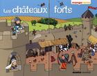 Couverture du livre « Les châteaux forts » de Claire Brenier aux éditions Mango