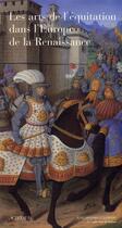 Couverture du livre « Les arts de l'équitation dans l'Europe de la Renaissance » de Patrice Franchet D'Esperey aux éditions Actes Sud