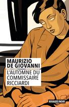 Couverture du livre « L'automne du commissaire Ricciardi » de Maurizio De Giovanni aux éditions Rivages