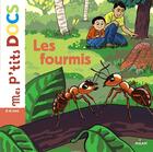 Couverture du livre « Les fourmis » de Stephanie Ledu et Anne Rouquette aux éditions Milan