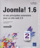 Couverture du livre « Joomla! 1.6 ; et ses principales extensions pour un site web 2.0 » de Jean-Noel Anderruthy et Didier Mazier aux éditions Eni