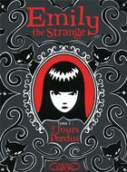 Couverture du livre « Emily the strange Tome 1 ; les jours perdus » de Rob Reger aux éditions Michel Lafon