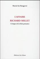 Couverture du livre « L' affaire Richard Millet » de Muriel De Rengerve aux éditions Leo Scheer