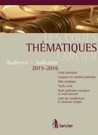 Couverture du livre « Audience judiciaire 2015-2016 » de  aux éditions Larcier