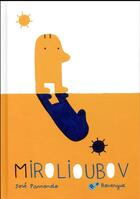 Couverture du livre « Mirolioubov » de Parrondo/Jose aux éditions Rouergue