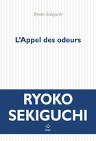 Couverture du livre « L'appel des odeurs » de Ryoko Sekiguchi aux éditions P.o.l