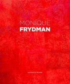 Couverture du livre « Monique Frydman » de Camille Morineau aux éditions Le Regard