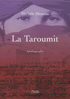 Couverture du livre « La taroumit » de Michele Hicorne aux éditions Theles