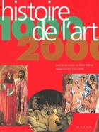 Couverture du livre « Histoire De L'Art 1000-2000 » de Alain Merot aux éditions Hazan