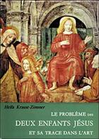 Couverture du livre « Problème Des Deux Enfants Jesus » de Hella Krause-Zimmer aux éditions Triades