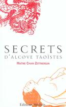 Couverture du livre « Secrets d'alcolve taoïstes » de Chian Zettnersan aux éditions Medicis