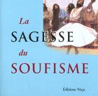 Couverture du livre « La sagesse du soufisme » de  aux éditions Vega