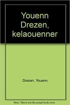Couverture du livre « Kelaouenner 1 arvor » de Youenn Drezen aux éditions Mouladuriou Hor Yezh
