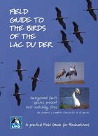 Couverture du livre « Field guide to the birds of Lac du Der ; a pratical field guide for birdwatchers » de Bernard De Wetter aux éditions Safran Bruxelles