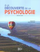 Couverture du livre « A la découverte de la psychologie » de Coon D. aux éditions Reynald Goulet