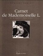 Couverture du livre « Carnet de mademoiselle L. ; on m'appelait Peau d'âne » de Chantal Aubin aux éditions L'art A La Page