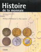 Couverture du livre « Histoire de la monnaie » de Lecomte-Collin aux éditions Le Layeur
