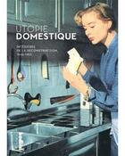 Couverture du livre « Utopie domestique » de Chauvin E/Gencey P aux éditions Piqpoq