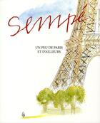 Couverture du livre « Un peu de Paris et d'ailleurs » de Jean-Jacques Sempe aux éditions Martine Gossieaux