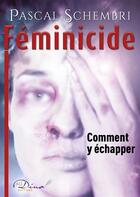 Couverture du livre « Féminicide » de Pascal Schembri aux éditions Als Dina