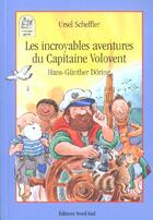 Couverture du livre « Les Incroyables Aventures Du Capitaine Volovent » de H-G Doring aux éditions Nord-sud