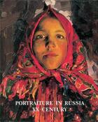 Couverture du livre « Portraiture in russia 20th century » de Petrova aux éditions Acc Art Books