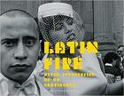 Couverture du livre « Latin fire » de Maria Wills et Alexis Fabry aux éditions La Fabrica